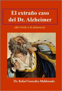 El extraño caso del Dr. alzheimer - Gonzalez-Maldonado