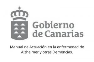 Manual de Actuación en la enfermedad de Alzheimer y otras Demencias