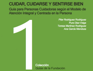 Cuidar, Cuidarse y Sentirse Bien: La Guía (Descárgala ya!)