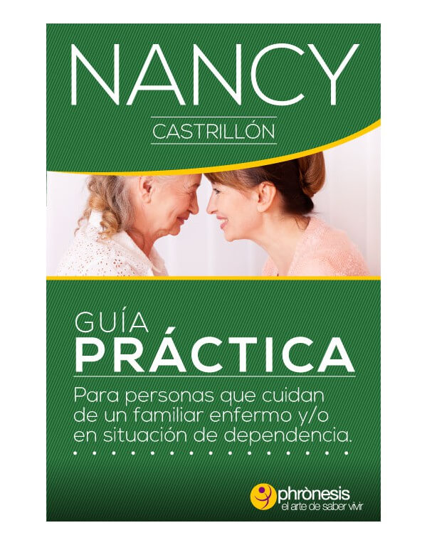 Guía para personas que cuidan de un familiar enfermo y/o en situación de dependencia Guía para personas que cuidan de un familiar enfermo y/o en situación de dependencia