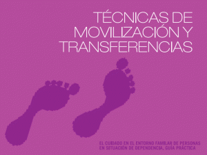 Técnicas de movilización y transferencias. Guía Práctica Junta de Andalucía.