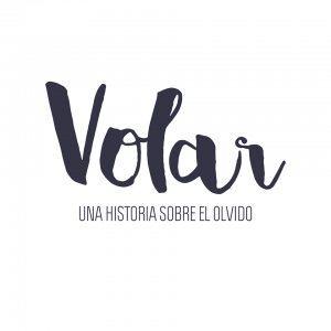 VOLAR: Una Historia sobre el Olvido