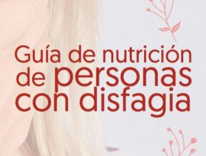 Guía de Nutrición para Personas con Disfagia