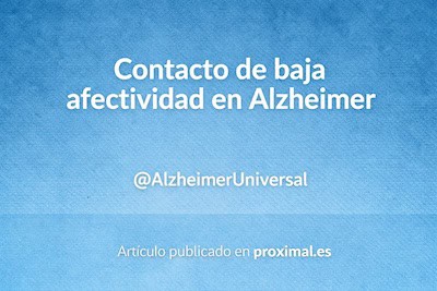 contacto de baja afectividad en Alzheimer enfoque para reducir la agitación