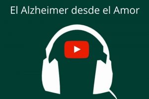 El Alzheimer desde el Amor