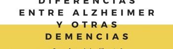 Diferencias entre Alzheimer y otras Demencias