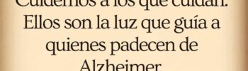 El cuidador de Alzheimer, la otra cara de la moneda