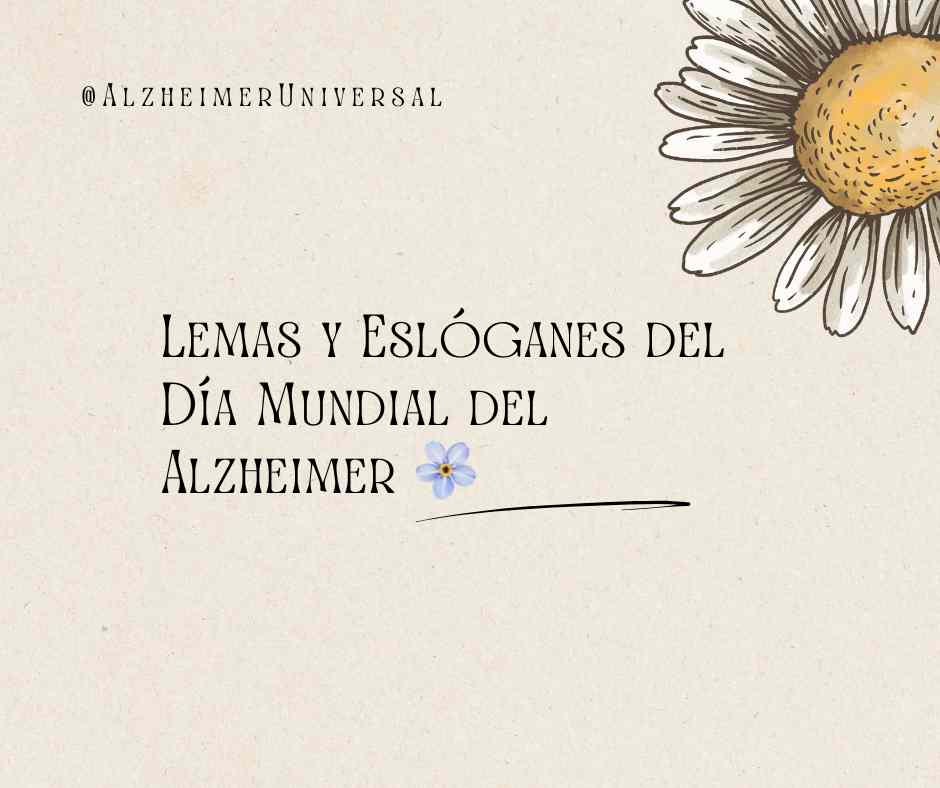Lemas y Eslóganes del Día Mundial del Alzheimer