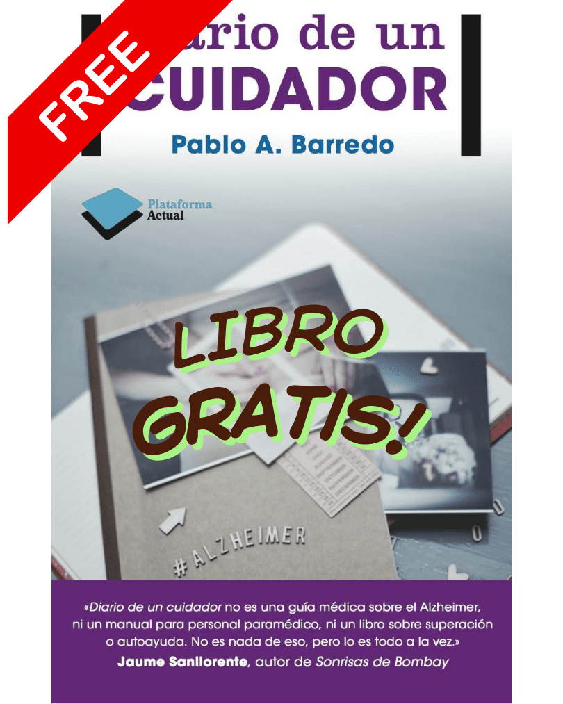 12 años de Diario de un Cuidador (Libro Gratis)