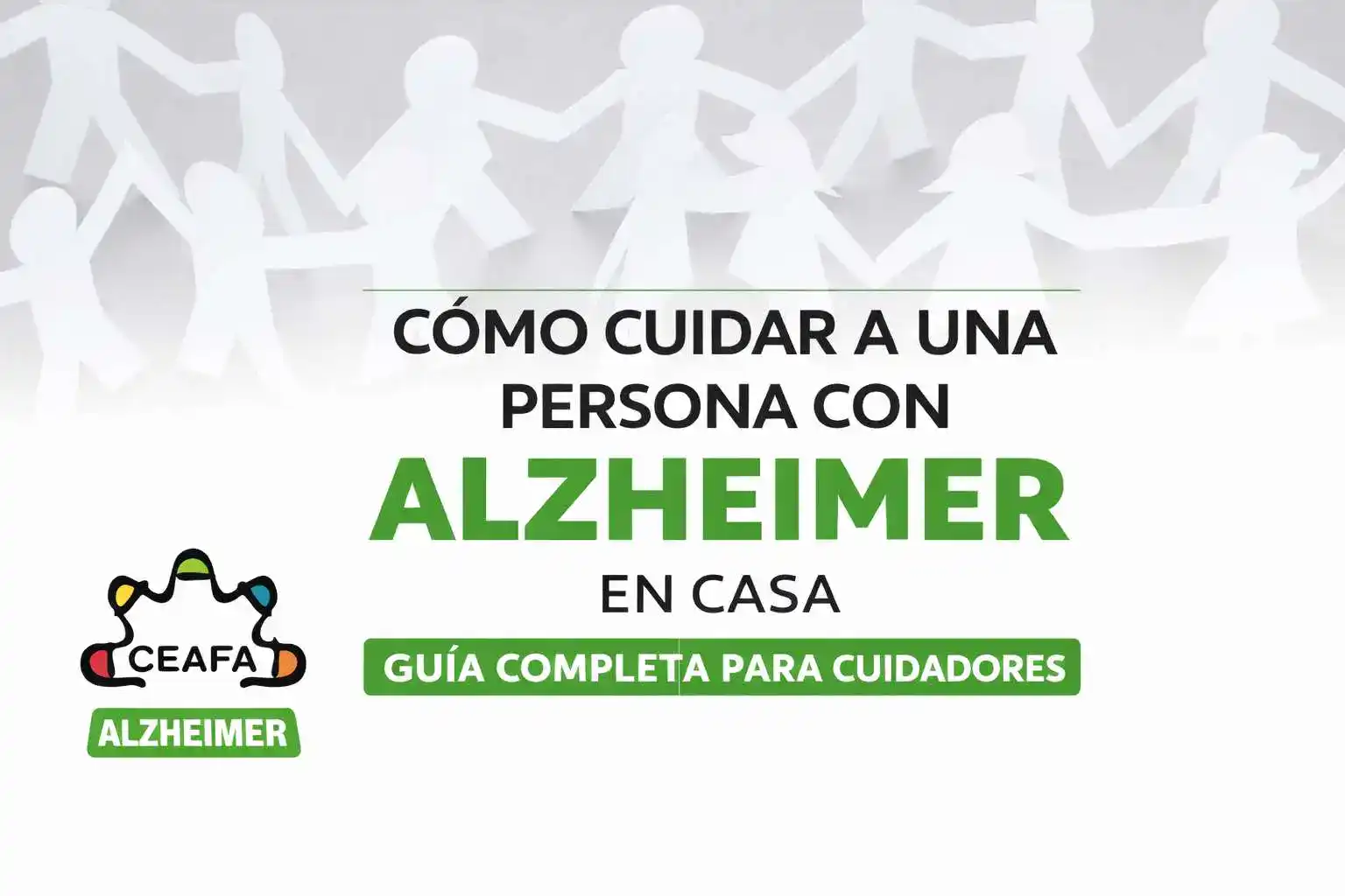 Cómo cuidar a una persona con Alzheimer en casa: guía completa para cuidadores